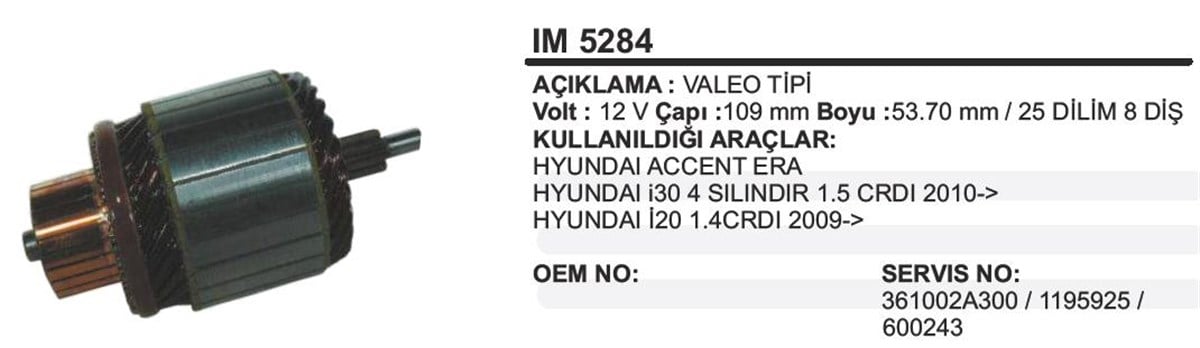 Marş Kollektörü 12V Hyundai Accent Era İ20 İ30 53,5*109*8 Im5284