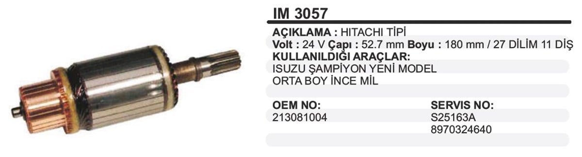 Marş Kollektörü 24V Isuzu Sampiyon Ym Orta 53*180*11 Im3057