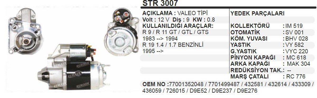 Marş Motoru 12V 9Diş R9 R11 Valeo Tip R9 R11 R19 1 4 1 7 Benzinli 95  