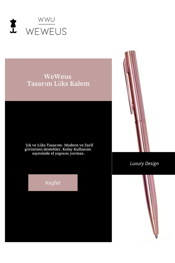 WeWeus Rose Düz Tasarım Lüks Tükenmez Kalem