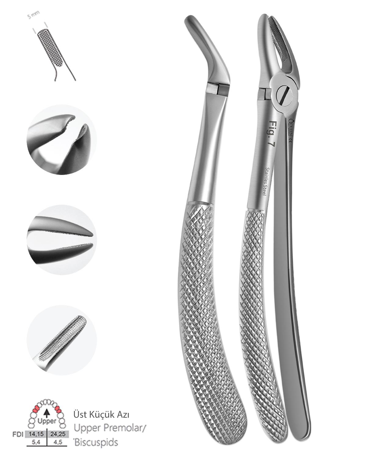 Üst Premolar Davyesi Fig. 7 4,75mm 16,3cm