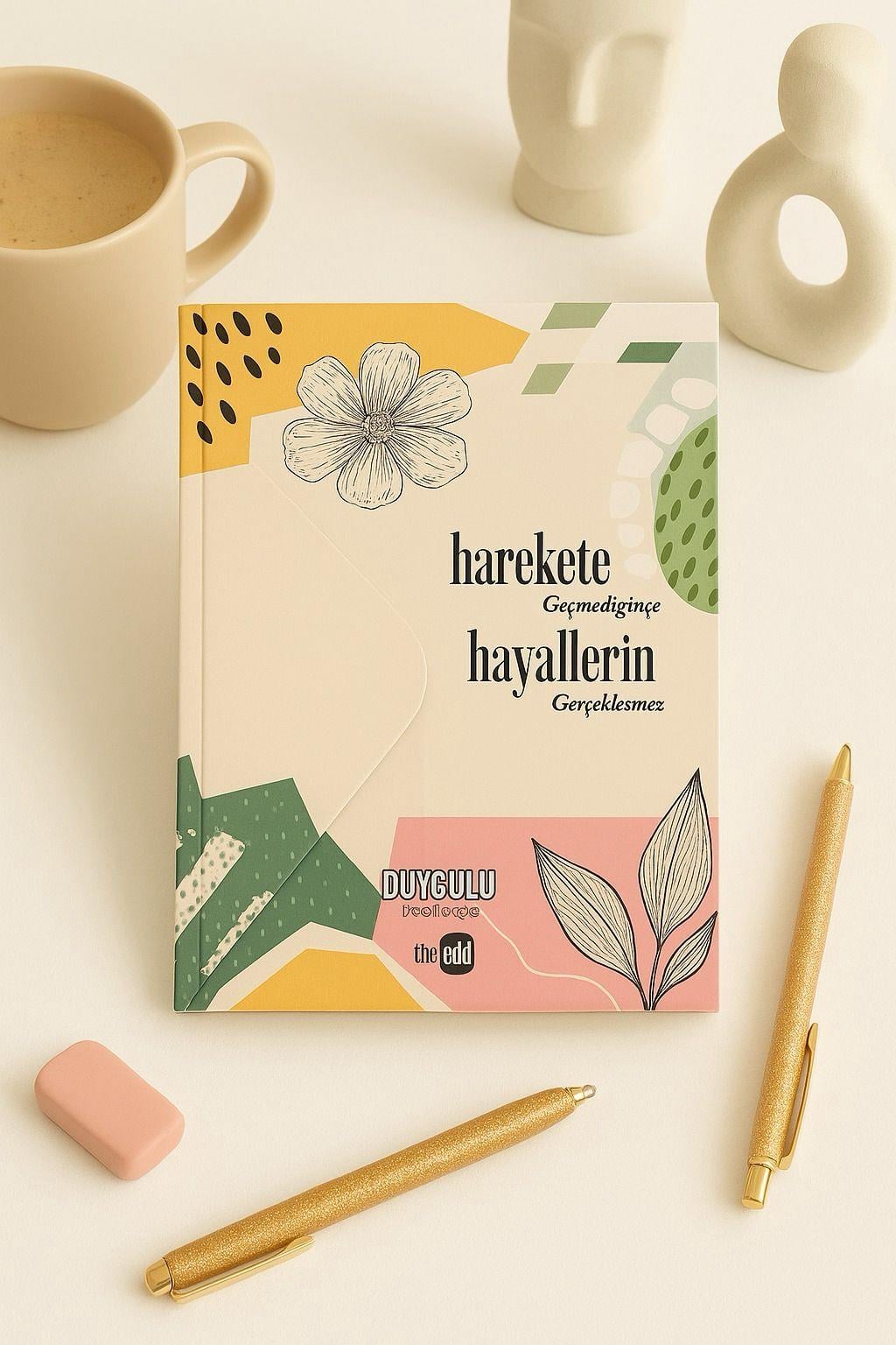 HAREKETE GEÇMEDİKÇE ...  ÇİZGİSİZ BÜYÜK BOY DEFTER