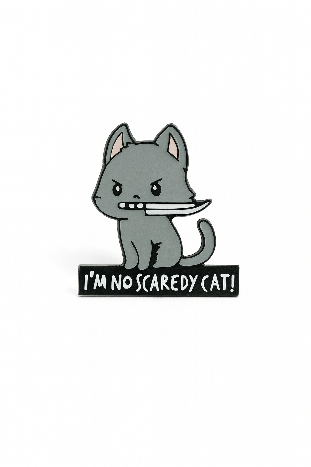 I M NO SCAREDY BIÇAKLI KEDİ ROZETİ