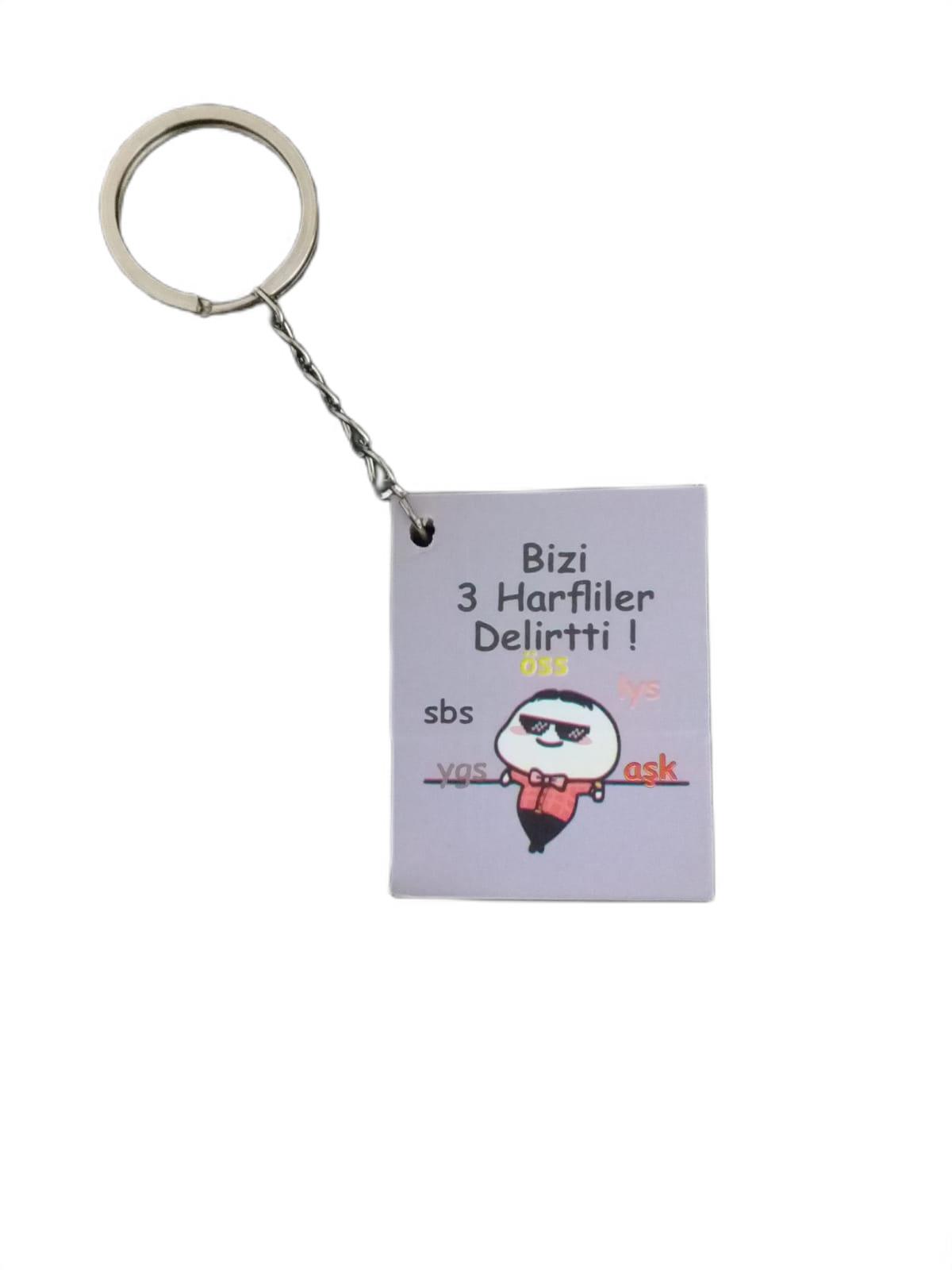 Mottolu Anahtarlık -  Bizi 3 Harfliler Delirtti