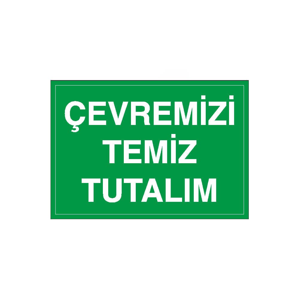 Çevremizi Temiz Tutalım