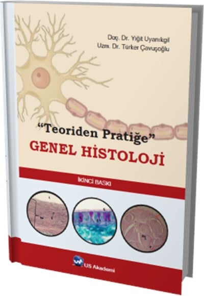 Teoriden pratiğe genel histoloji 2.baskı