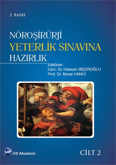 Nöroşirurji Yeterlik Sınavına Hazırlık 2 Cilt 3. Baskı