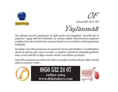 OF (Omurilik Felciyle) Yaşlanmak