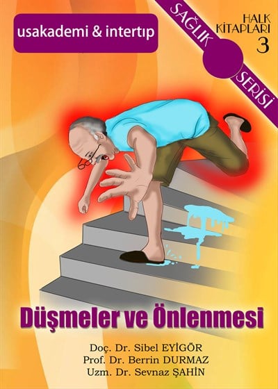 Düşmeler ve Önlenmesi