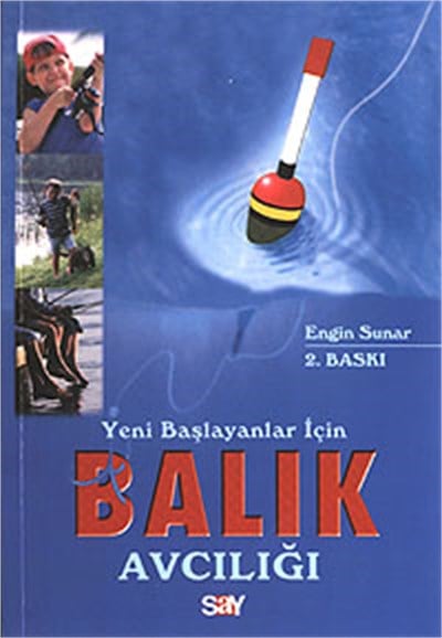 Balık Avcılığı, Yeni Başlayanlar İçin