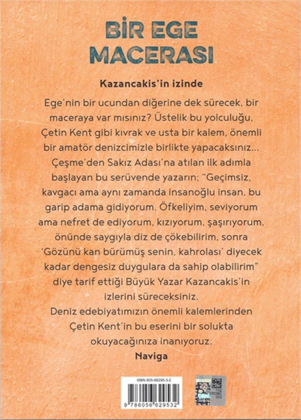 Bir Ege Macerası, Kazancakis'in izinde