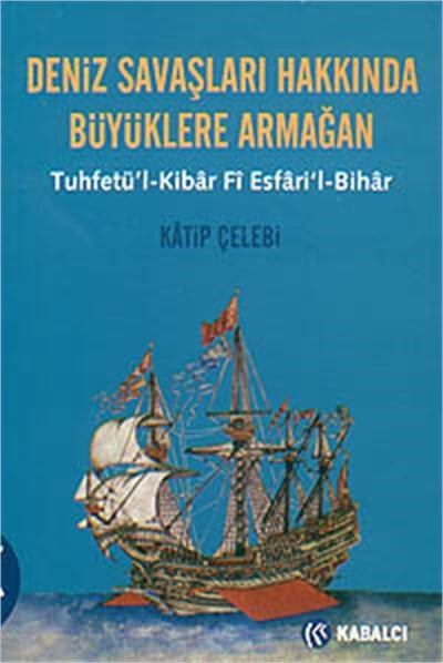 Deniz Savaşları Hakkında Büyüklere Armağan