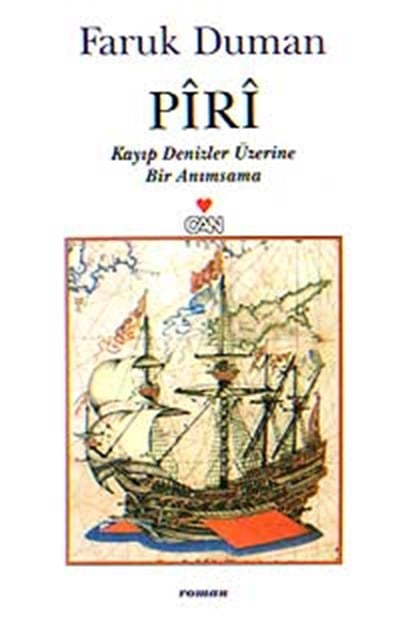 Piri: Kayıp Denizler Üzerine Bir Anımsama