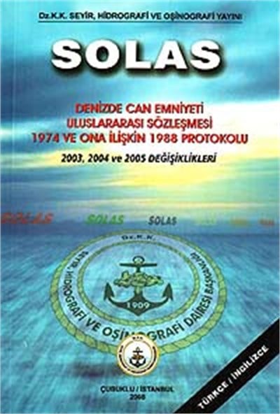 SOLAS 2003, 2004,2005 Değişiklikleri