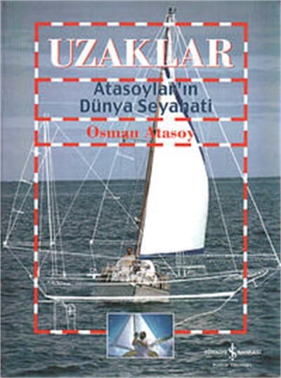 Uzaklar, Atasoylar'ın Dünya Seyahati