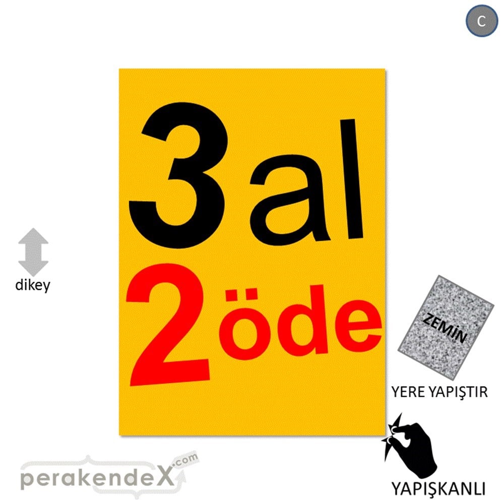 3 al 2 öde YER ZEMİNE YAPIŞIR -dikdörtgen,tek yön baskı