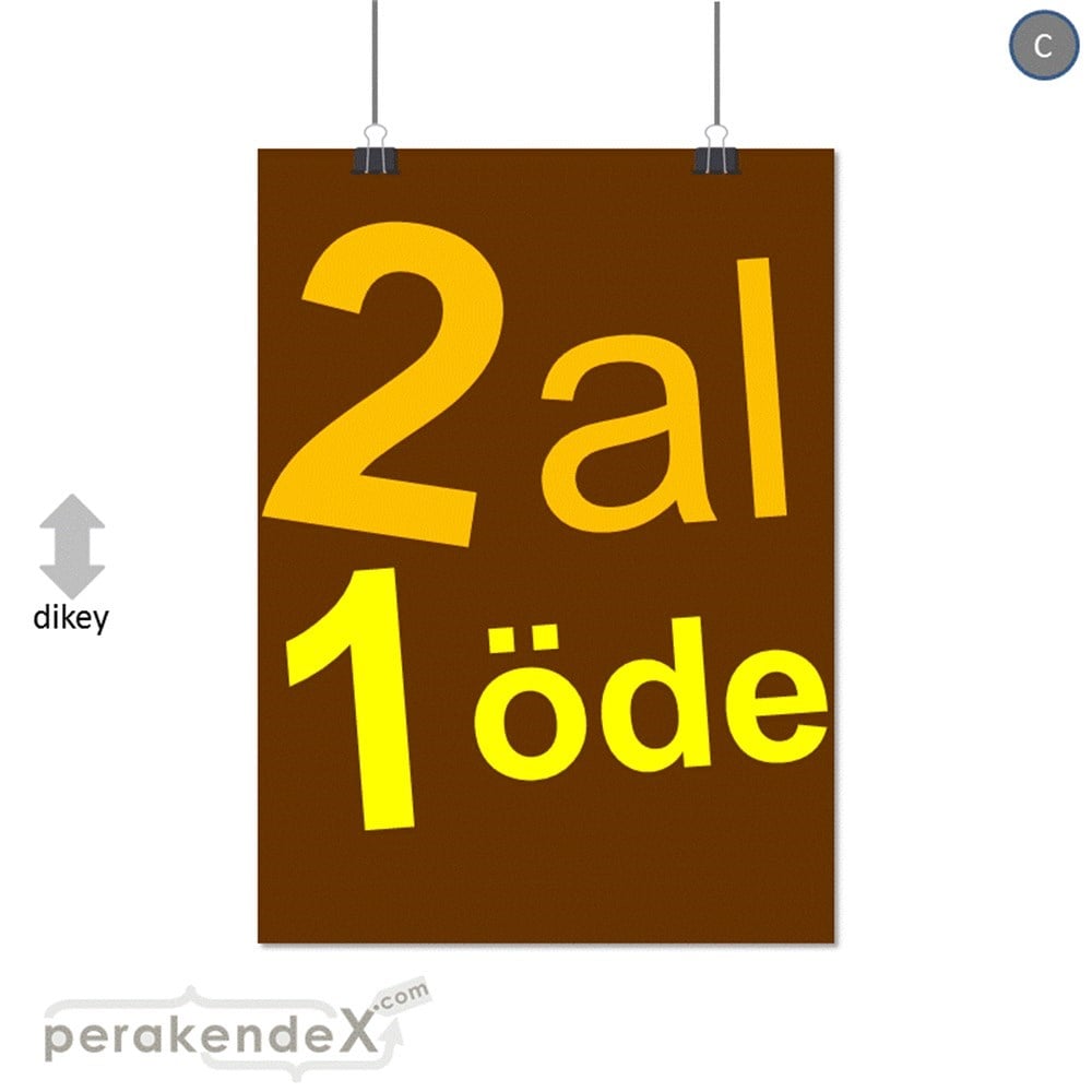 2 al 1 öde SERT PLASTİK POSTER -dikdörtgen,tek yön baskı