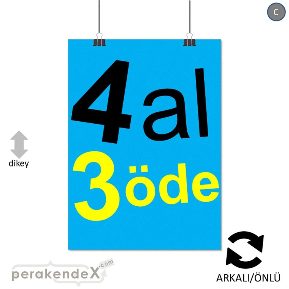 4 al 3 öde SERT PLASTİK POSTER -dikdörtgen,çift yön baskı