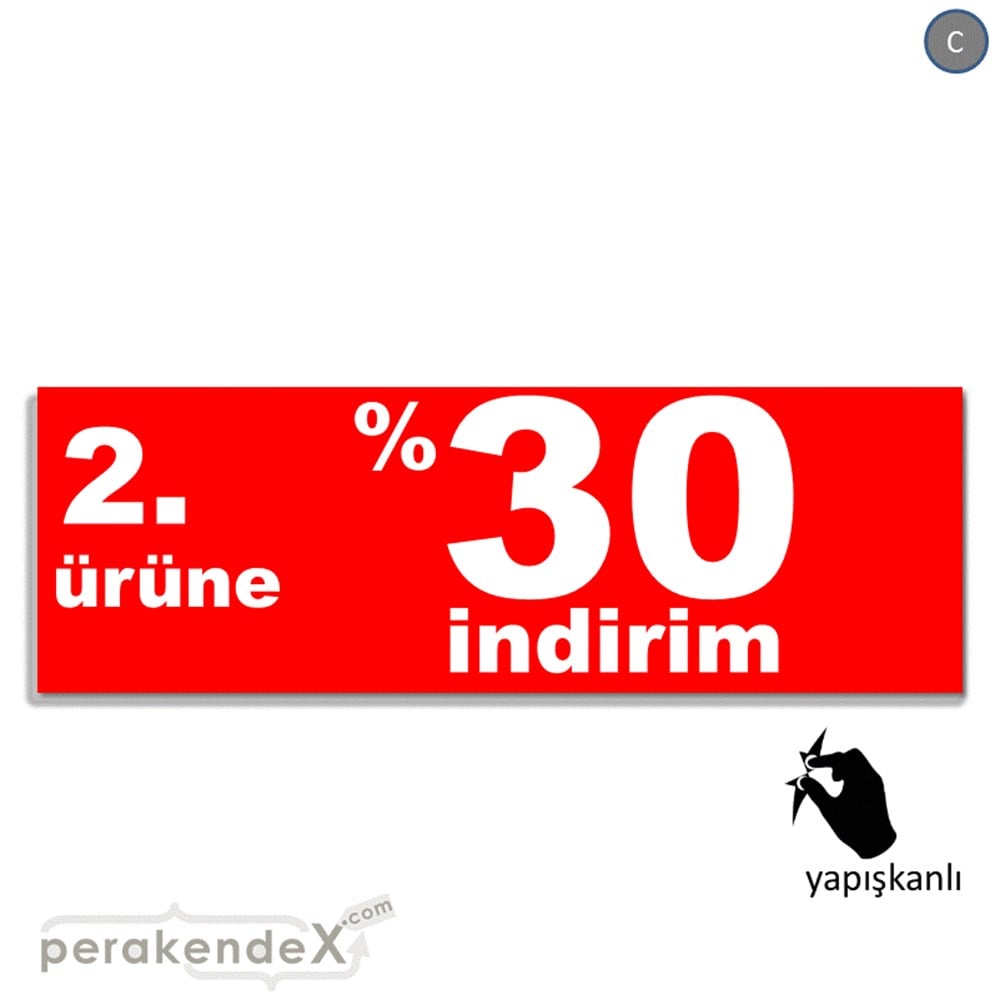 2. ürüne yüzde 30 indirim CAMA YAPIŞAN FOLYO BANNER -dikdörtgen,tek yön baskı