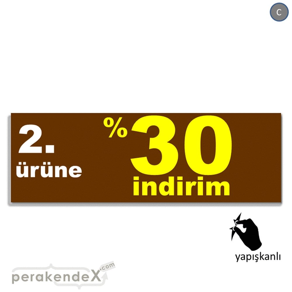 2. ürüne yüzde 30 indirim CAMA YAPIŞAN FOLYO BANNER -dikdörtgen,tek yön baskı