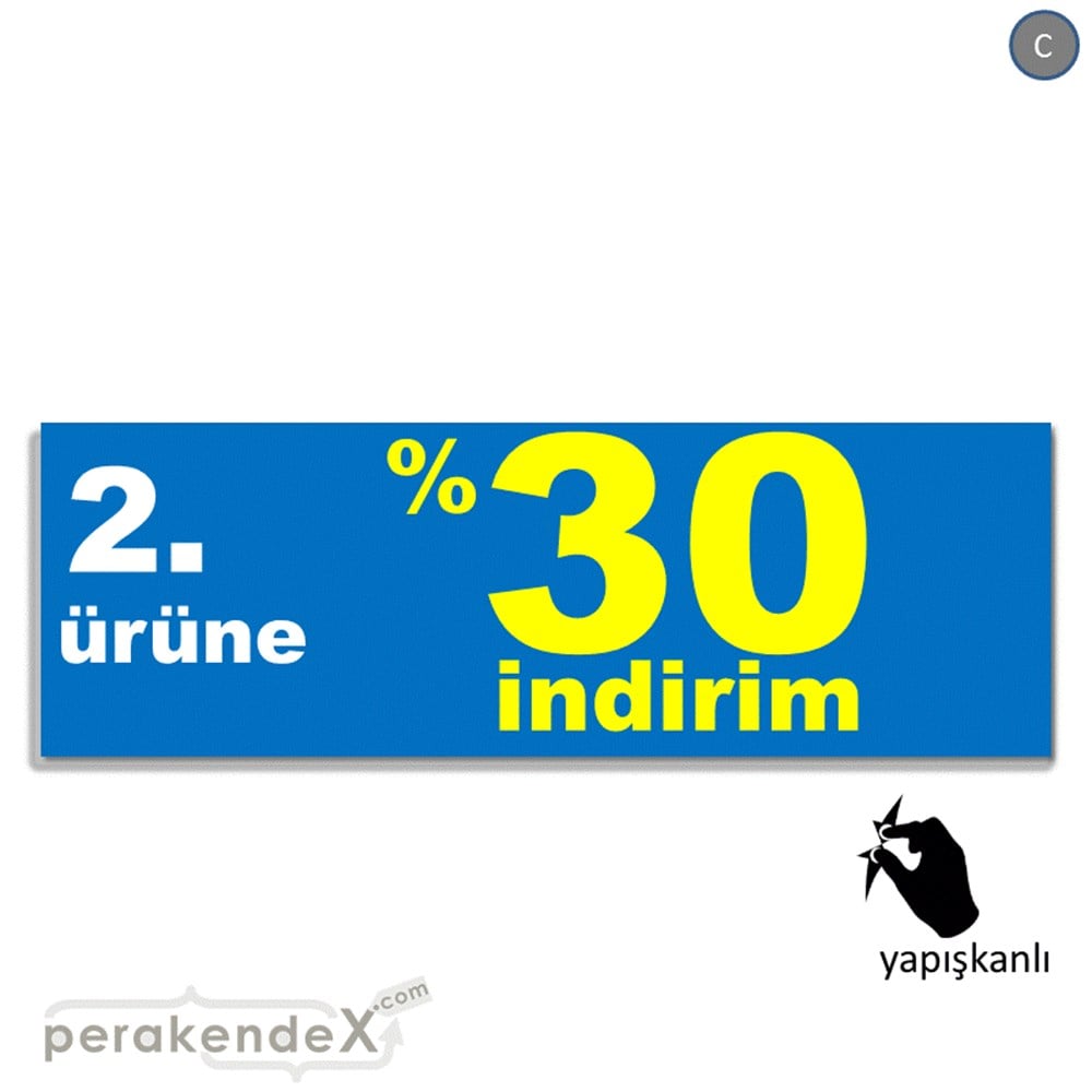 2. ürüne yüzde 30 indirim CAMA YAPIŞAN FOLYO BANNER -dikdörtgen,tek yön baskı