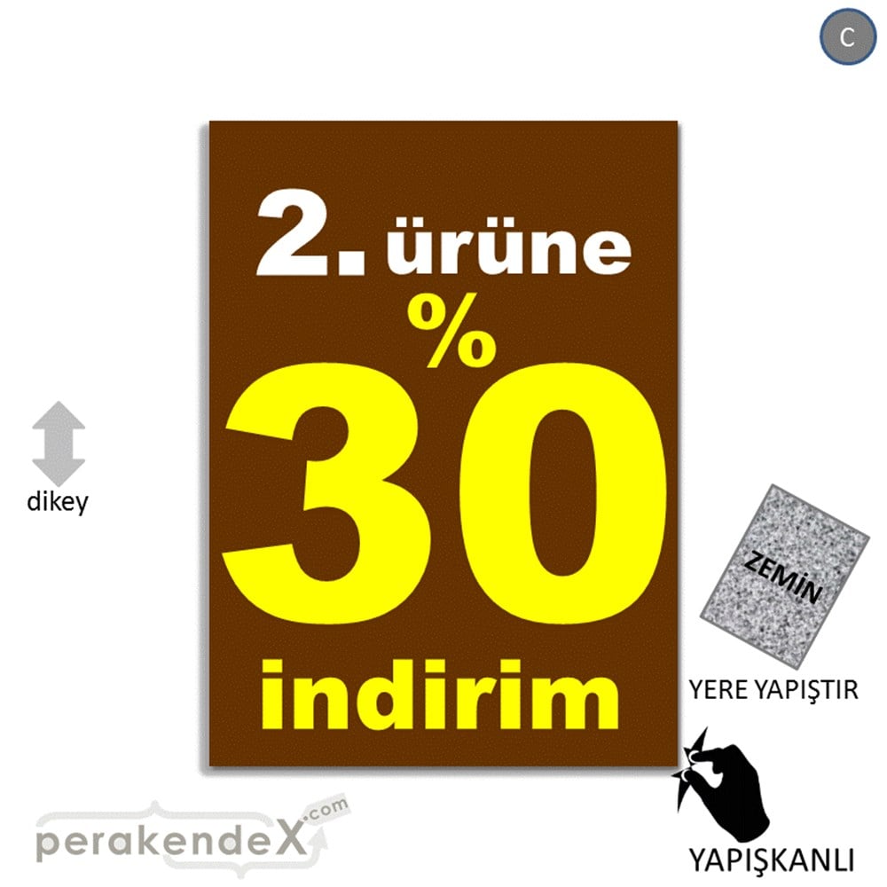 2. ürüne yüzde 30 indirim YER ZEMİNE YAPIŞIR -dikdörtgen,tek yön baskı