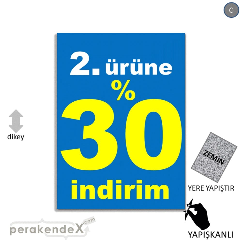 2. ürüne yüzde 30 indirim YER ZEMİNE YAPIŞIR -dikdörtgen,tek yön baskı