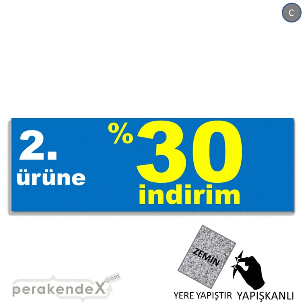 2. ürüne yüzde 30 indirim YER ZEMİNE YAPIŞAN BANNER -dikdörtgen,tek yön baskı