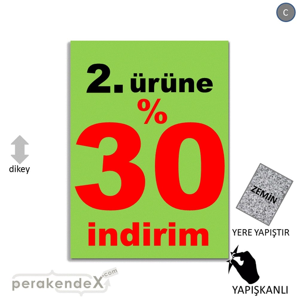 2. ürüne yüzde 30 indirim YER ZEMİNE YAPIŞIR -dikdörtgen,tek yön baskı