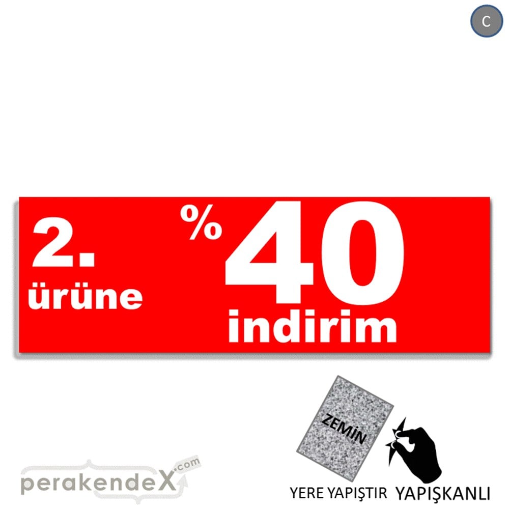 2. ürüne yüzde 40 indirim YER ZEMİNE YAPIŞAN BANNER -dikdörtgen,tek yön baskı