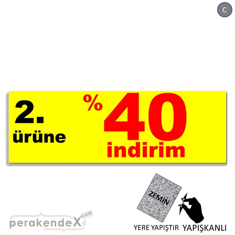 2. ürüne yüzde 40 indirim YER ZEMİNE YAPIŞAN BANNER -dikdörtgen,tek yön baskı
