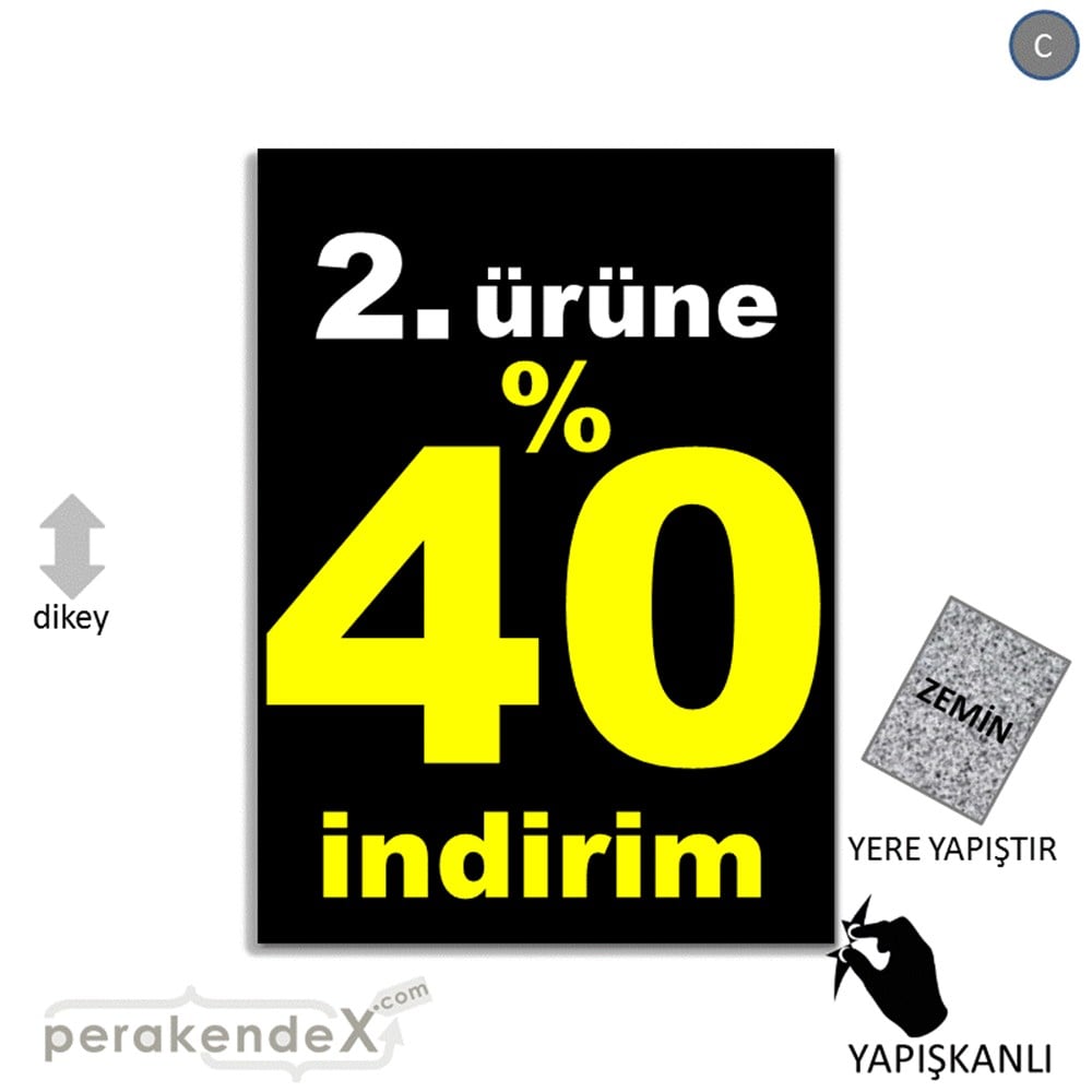 2. ürüne yüzde 40 indirim YER ZEMİNE YAPIŞIR -dikdörtgen,tek yön baskı
