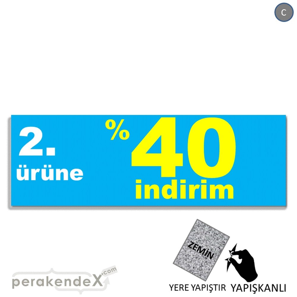 2. ürüne yüzde 40 indirim YER ZEMİNE YAPIŞAN BANNER -dikdörtgen,tek yön baskı