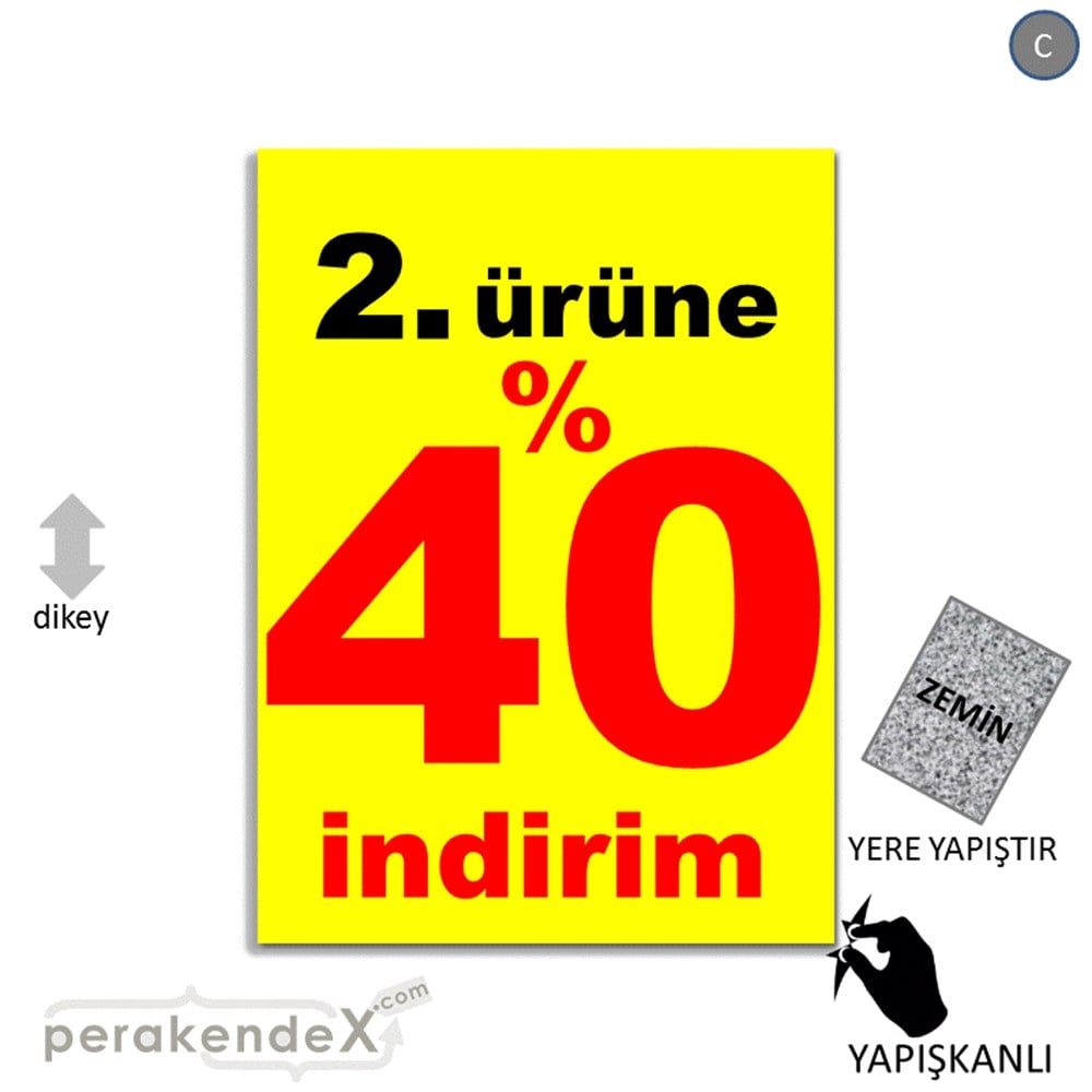 2. ürüne yüzde 40 indirim YER ZEMİNE YAPIŞIR -dikdörtgen,tek yön baskı