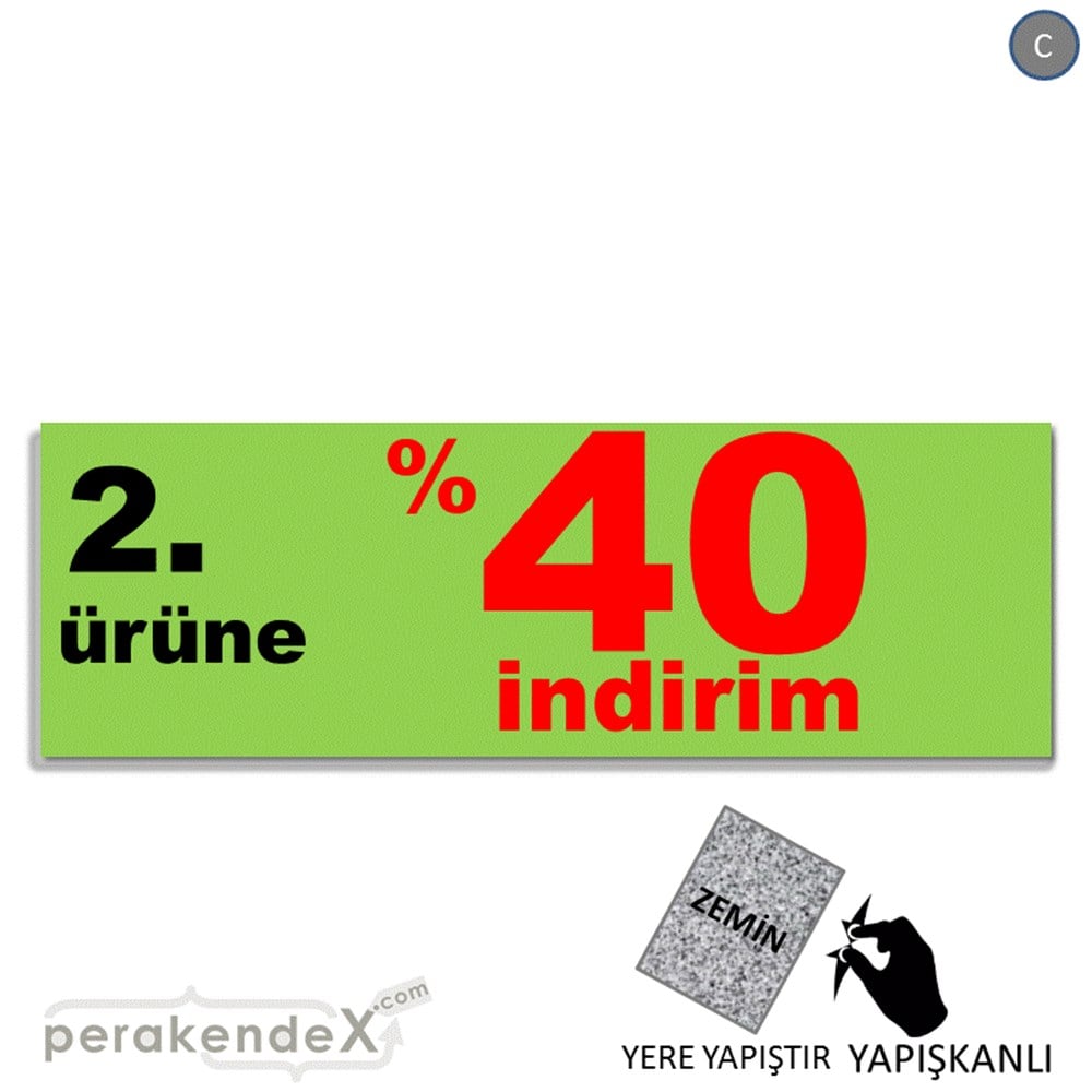 2. ürüne yüzde 40 indirim YER ZEMİNE YAPIŞAN BANNER -dikdörtgen,tek yön baskı