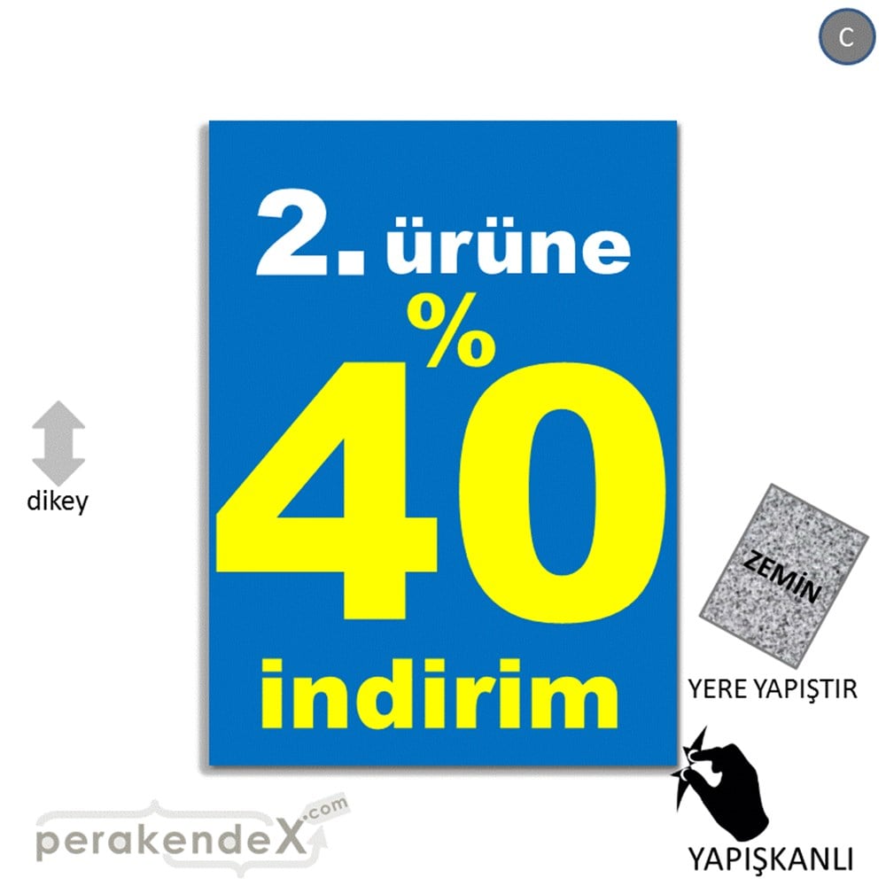 2. ürüne yüzde 40 indirim YER ZEMİNE YAPIŞIR -dikdörtgen,tek yön baskı