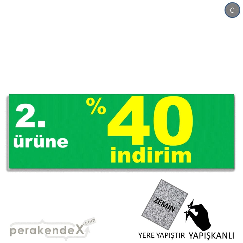 2. ürüne yüzde 40 indirim YER ZEMİNE YAPIŞAN BANNER -dikdörtgen,tek yön baskı