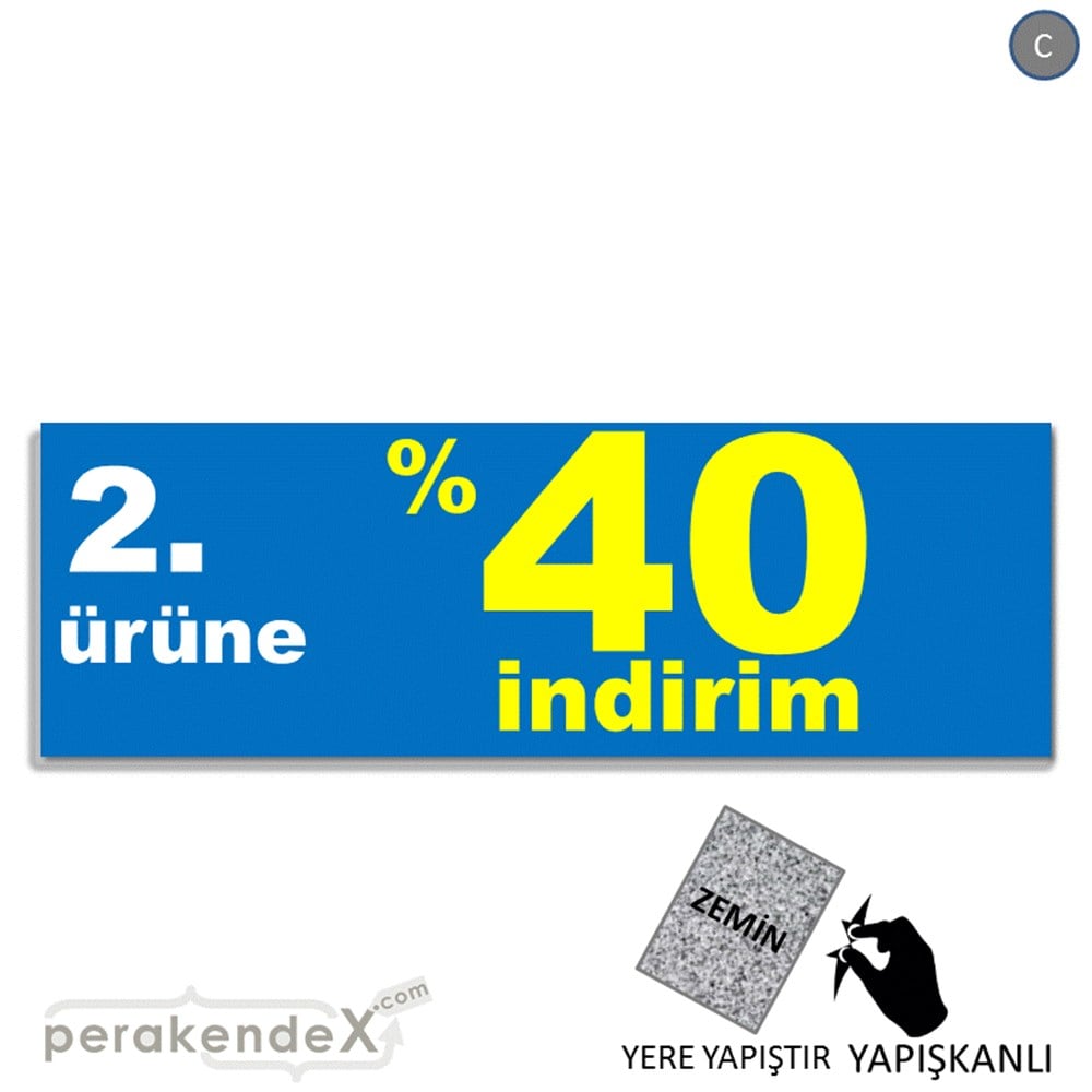 2. ürüne yüzde 40 indirim YER ZEMİNE YAPIŞAN BANNER -dikdörtgen,tek yön baskı