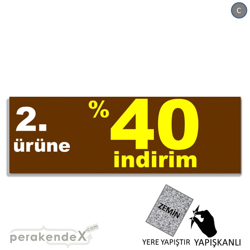 2. ürüne yüzde 40 indirim YER ZEMİNE YAPIŞAN BANNER -dikdörtgen,tek yön baskı