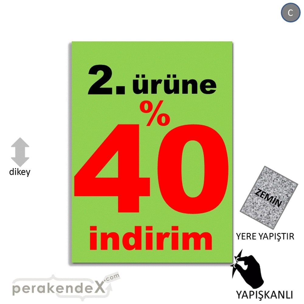 2. ürüne yüzde 40 indirim YER ZEMİNE YAPIŞIR -dikdörtgen,tek yön baskı