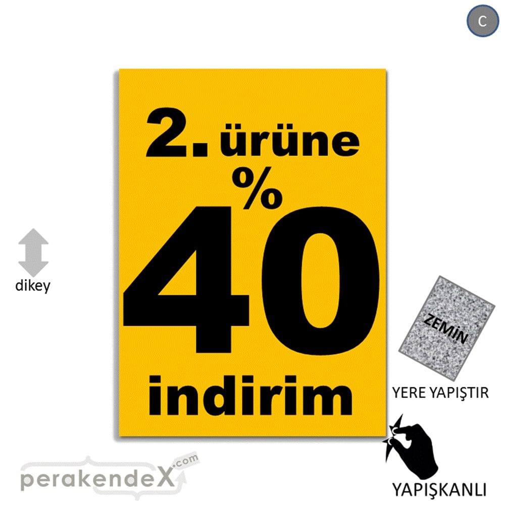 2. ürüne yüzde 40 indirim YER ZEMİNE YAPIŞIR -dikdörtgen,tek yön baskı