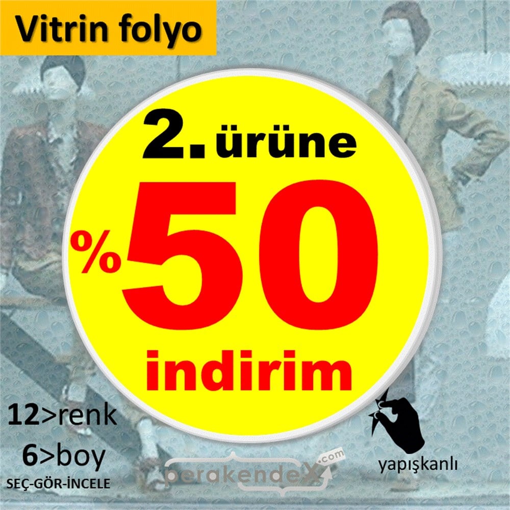 2. ürüne yüzde 50 indirim CAMA YAPIŞAN FOLYO -oval,tek yön baskı