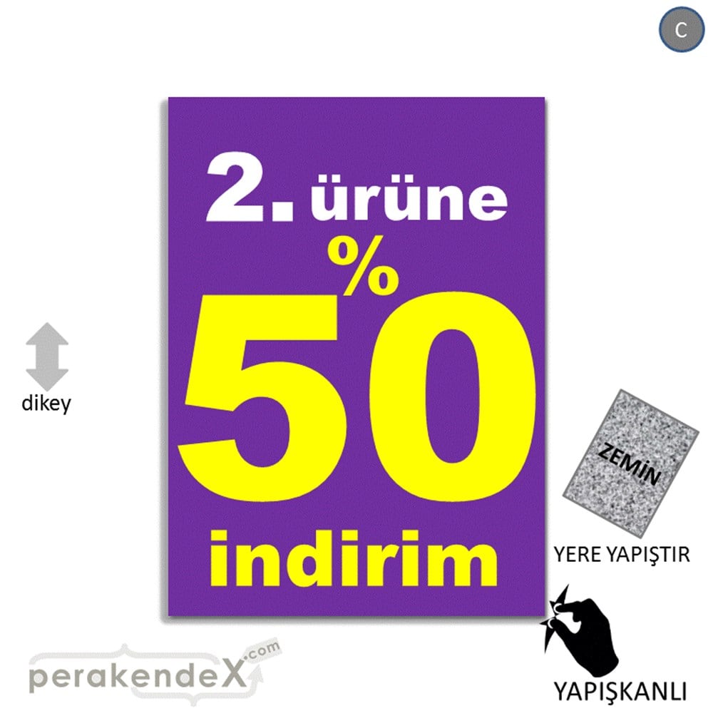 2. ürüne yüzde 50 indirim YER ZEMİNE YAPIŞIR -dikdörtgen,tek yön baskı
