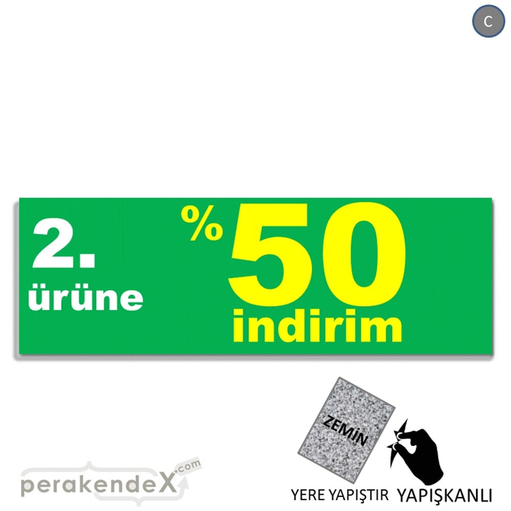 2. ürüne yüzde 50 indirim YER ZEMİNE YAPIŞAN BANNER -dikdörtgen,tek yön baskı