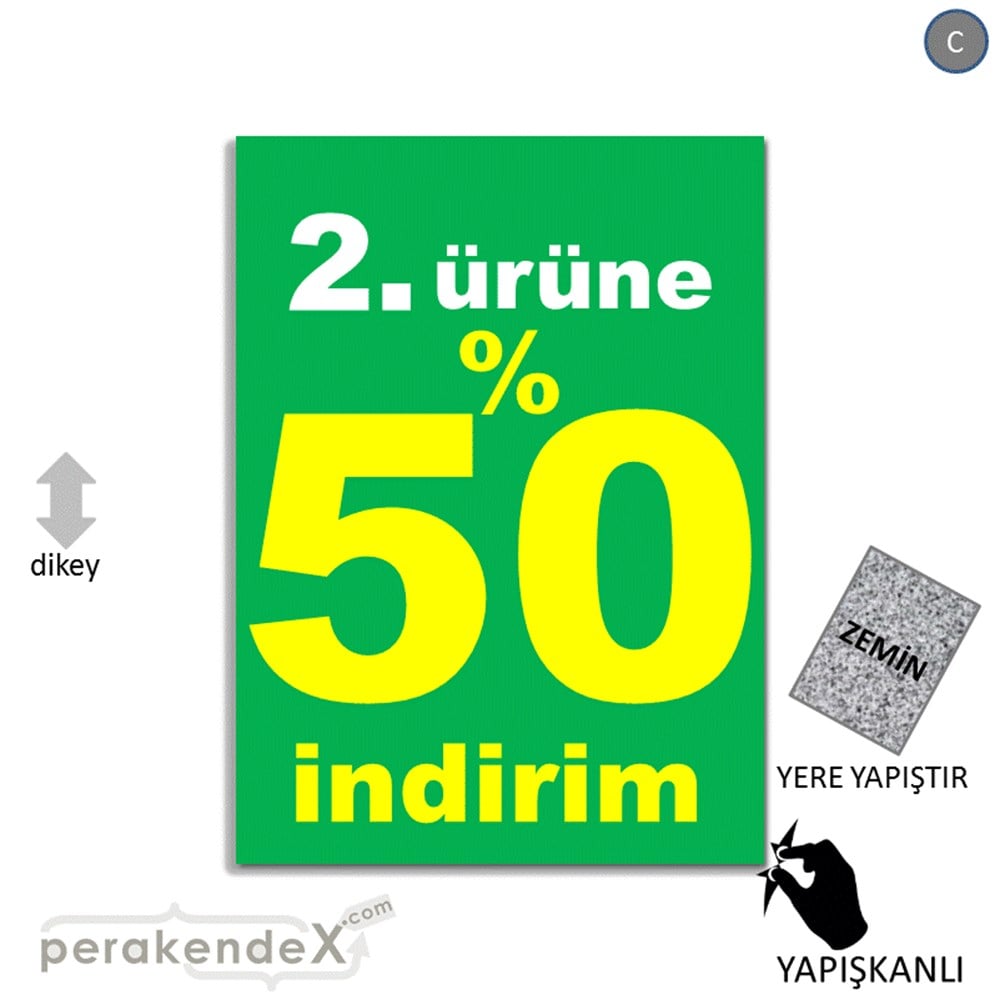 2. ürüne yüzde 50 indirim YER ZEMİNE YAPIŞIR -dikdörtgen,tek yön baskı