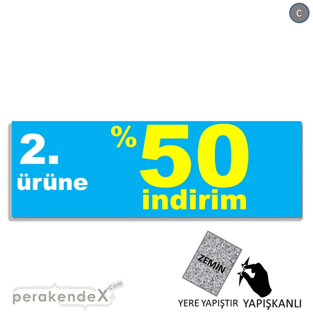 2. ürüne yüzde 50 indirim YER ZEMİNE YAPIŞAN BANNER -dikdörtgen,tek yön baskı