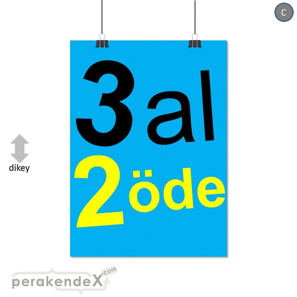 3 al 2 öde SERT PLASTİK POSTER -dikdörtgen,tek yön baskı