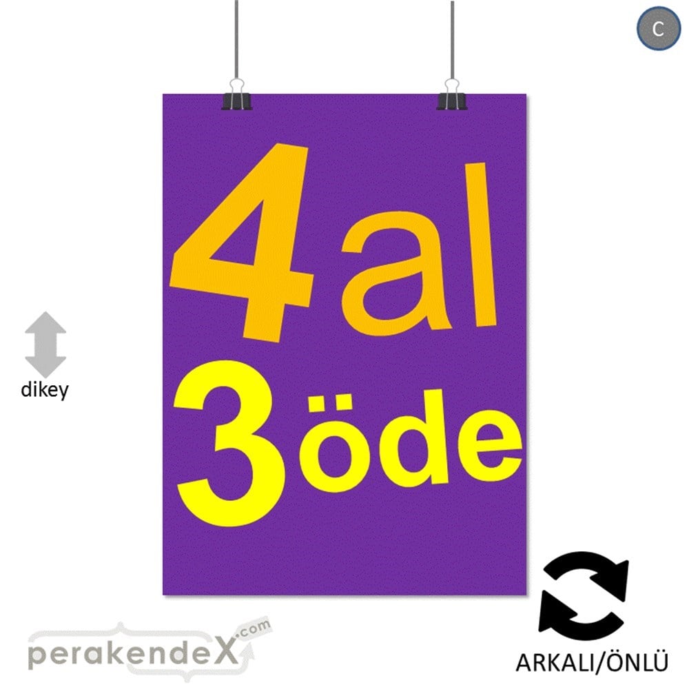 4 al 3 öde SERT PLASTİK POSTER -dikdörtgen,çift yön baskı