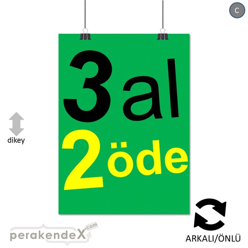 3 al 2 öde SERT PLASTİK POSTER -dikdörtgen,çift yön baskı