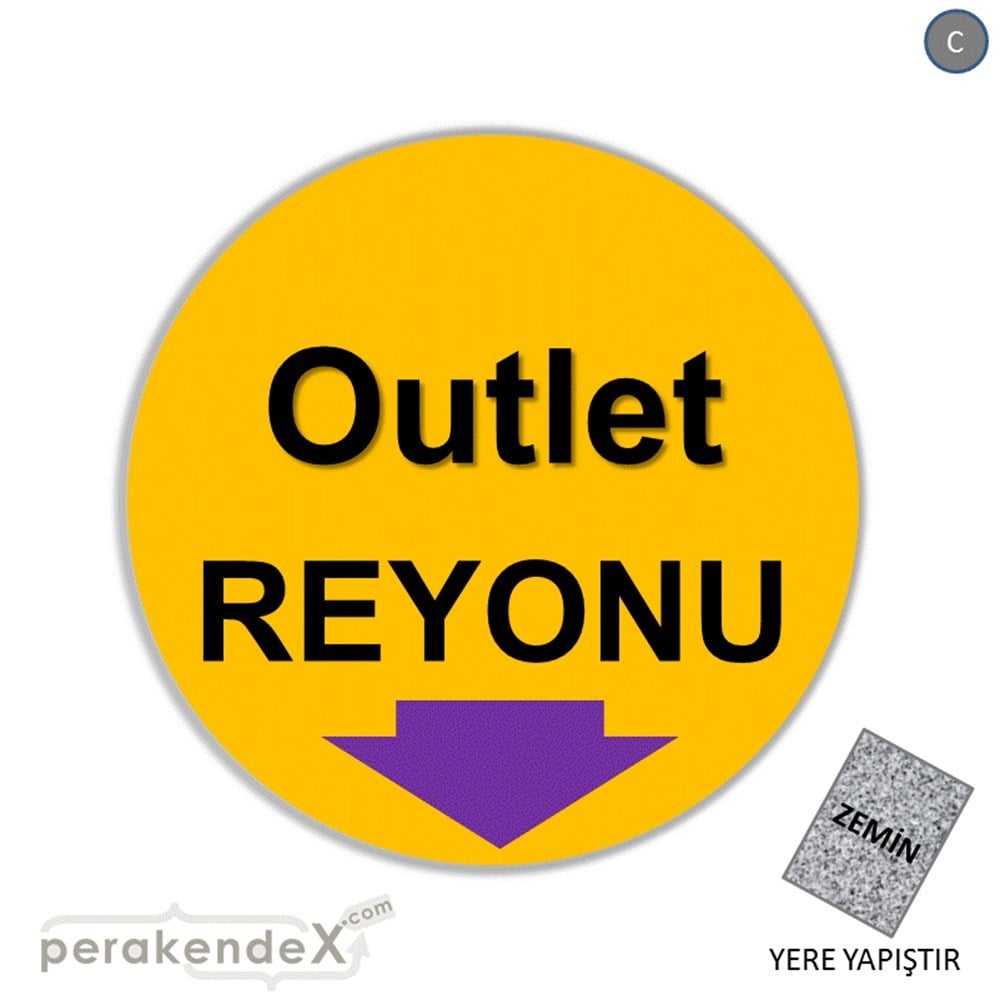 outlet reyonu YER ZEMİNE YAPIŞIR -oval,tek yön baskı